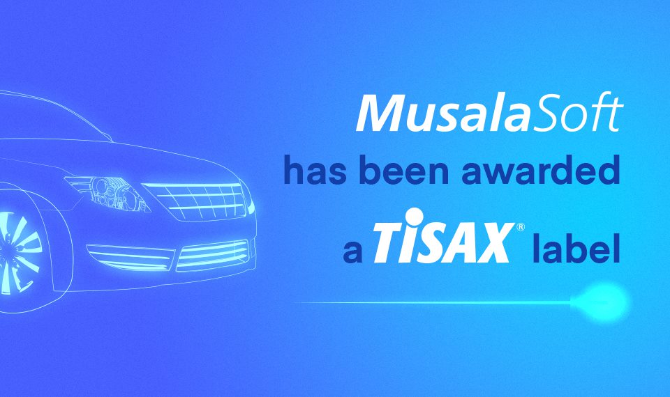 Musala Soft with a new “automotive” certificate: TISAX