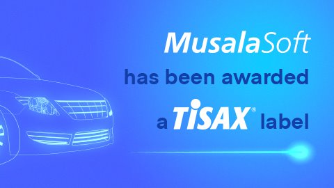 Musala Soft with a new “automotive” certificate: TISAX