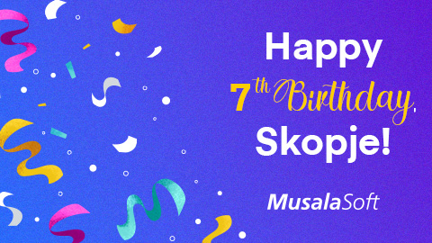 Musala Soft’s team in Macedonia turned 7 